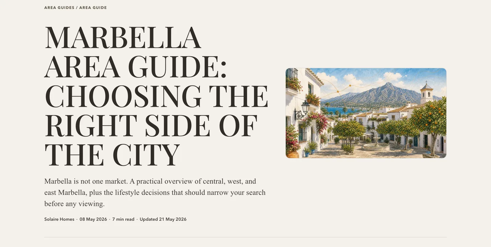 The Marbella area guide at a desk: Choosing the right side of the city, with its painted picture of the town